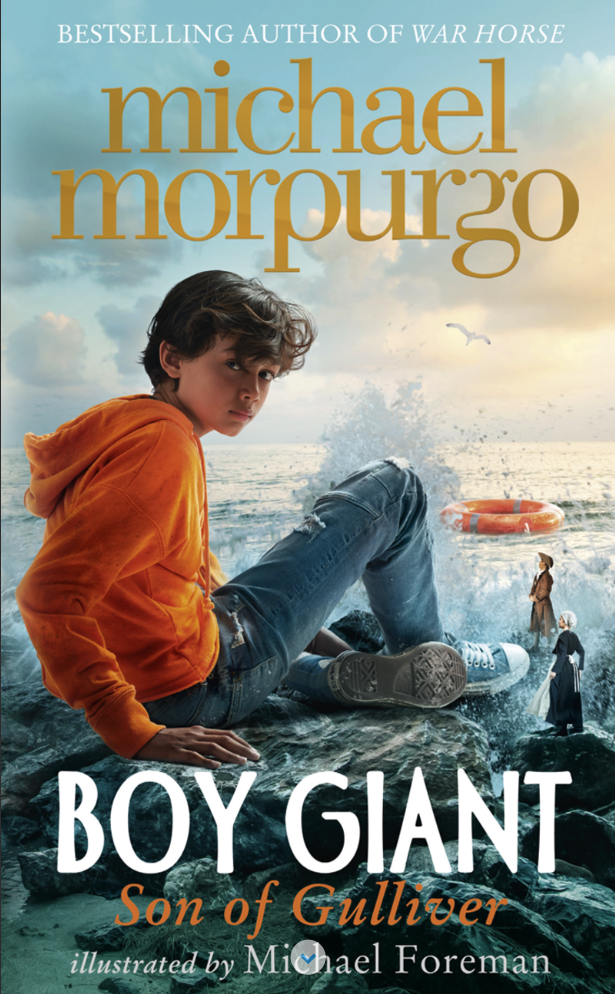 Boy Giant: Son of Gulliver by Michael Morpurgo